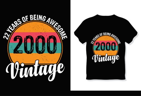 22 Years of Being Awesome 2000 Vintage