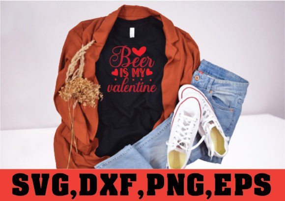 Beer is My Valentine SVG Design: Graphics & T-Shirt Designs