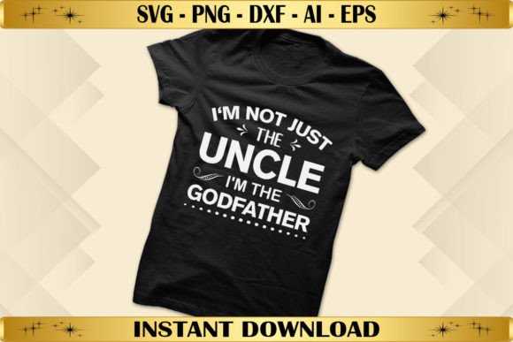 I’m Not Just the Uncle—I’m the Godfather