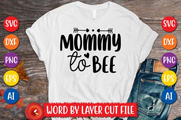 Mommy to Bee Svg Design