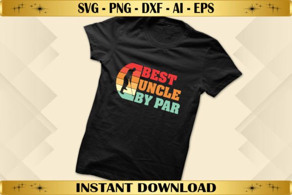Vintage Best Uncle Graphics for T-Shirt Designs